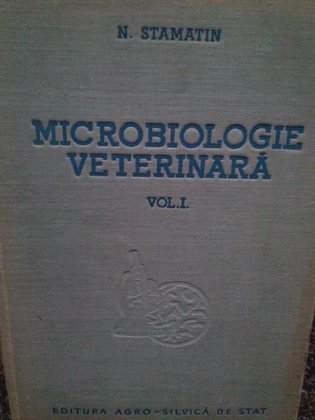 Microbiologie veterinara, vol. I