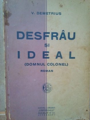 Desfrau si ideal(domnul colonel)