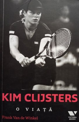 Kim Clijsters - O viata