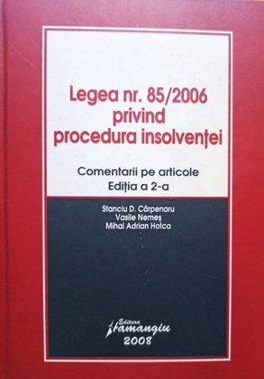 Legea nr. 85/2006 privind procedura insolventei, editia a 2-a