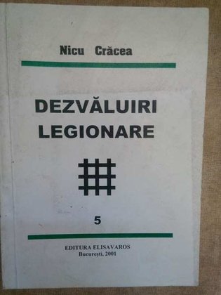 Dezvaluiri legionare, vol. 5