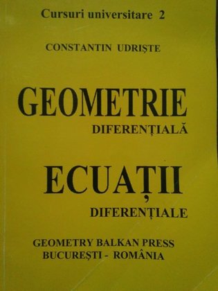 Geometrie diferentiala. Ecuatii diferentiale