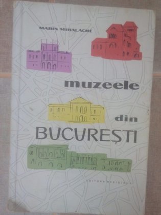 Muzeele din Bucuresti