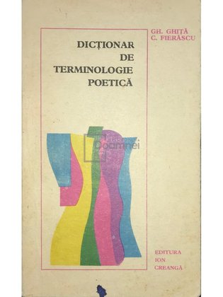 Dicționar de terminologie poetică (ed. 1974)