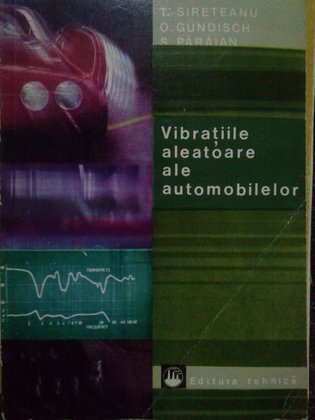 Vibratiile aleatoare ale automobilelor