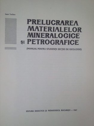 Prelucrarea materialelor mineralogice si petrografice