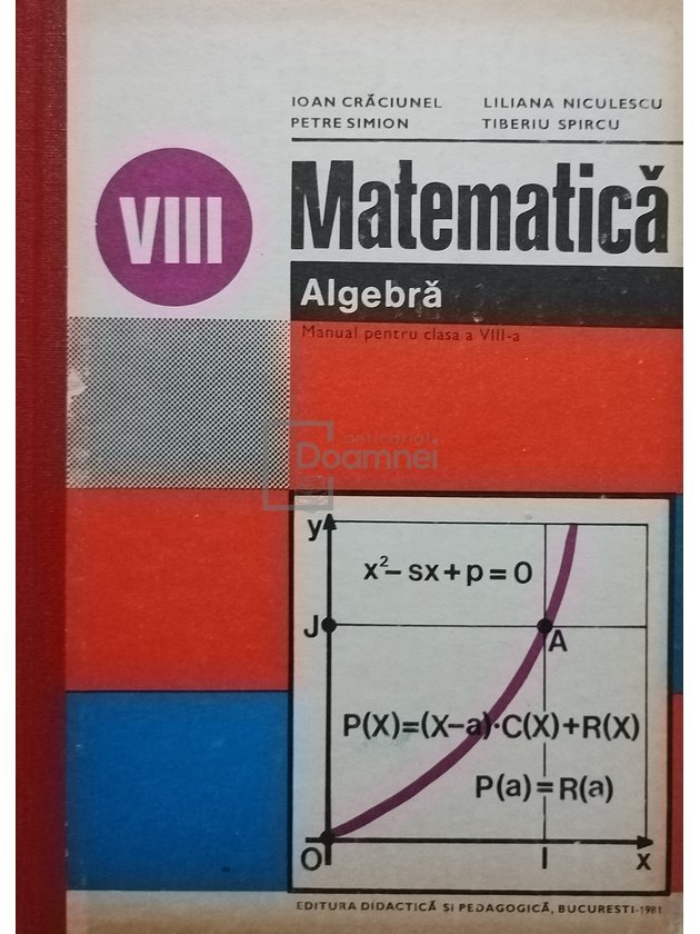 Matematica, algebra - Manual pentru clasa a VIII-a
