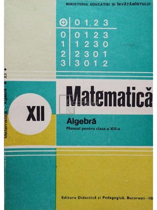 Matematica - Algebra, manual pentru clasa a XII-a