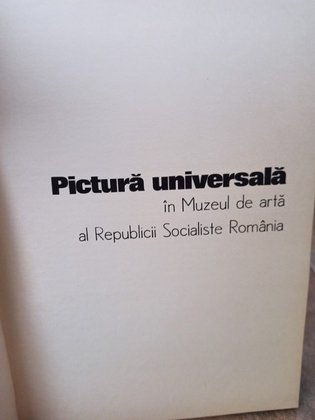 Pictura universala in Muzeul de arta al Republicii Socialiste Romania