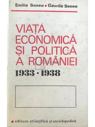 Viața economică și politică a României 1933 - 1938