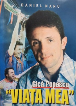 Gica Popescu - Viata mea (semnata)