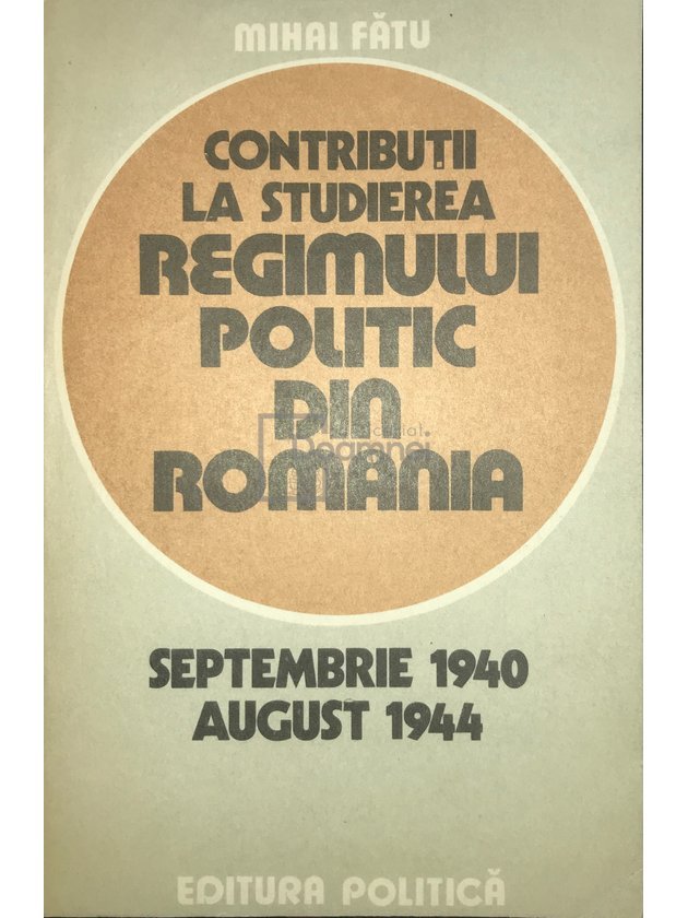 Contribuții la studierea regimului politic din România