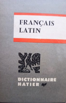 Dictionnaire francais - latin