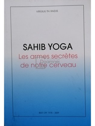 Sahib Yoga - Les armes secretes de notre cerveau