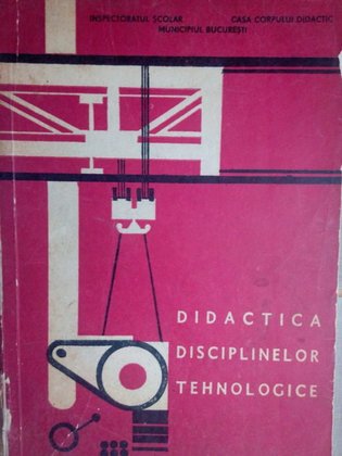 Didactica disciplinelor tehnologice