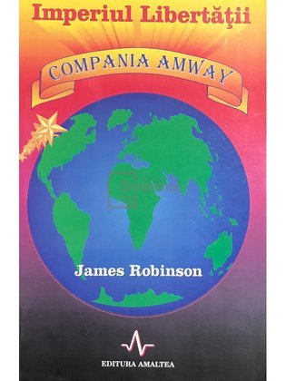 Imperiul libertății - Compania Amway