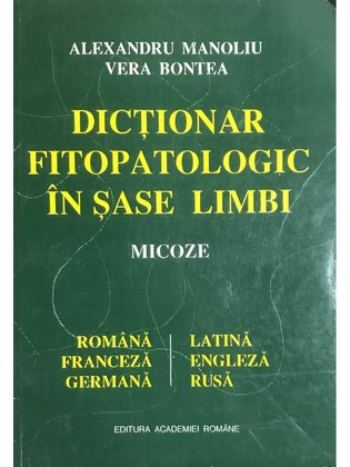 Dicționar fitopatologic în șase limbi - Micoze