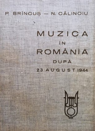Muzica in Romana dupa 23 august 1944