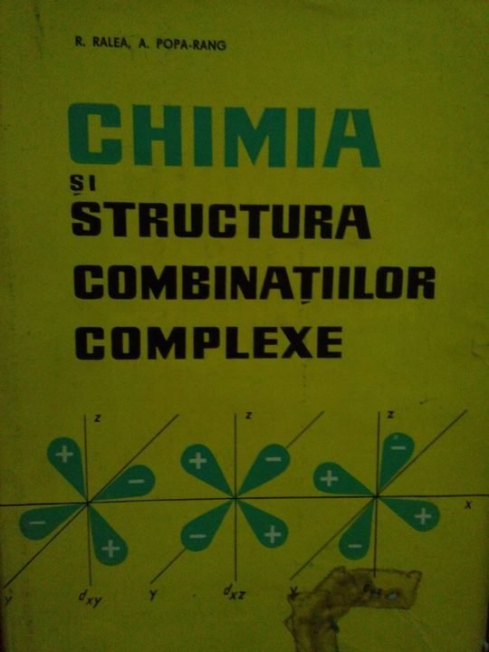 Chimia si structura combinatiilor complexe