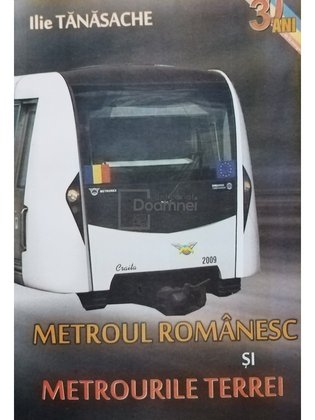 Metroul romanesc si metrourile Terrei