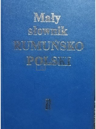 Maly slownik rumunsko - polski