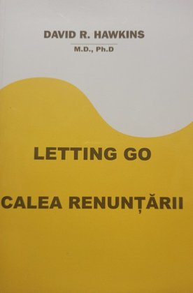 Letting go - Calea renuntarii
