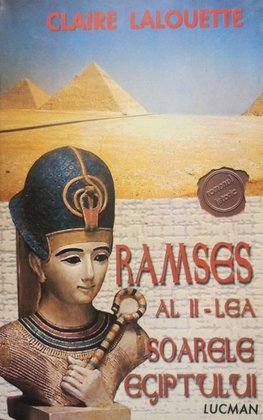 Ramses al IIlea soarele egiptului