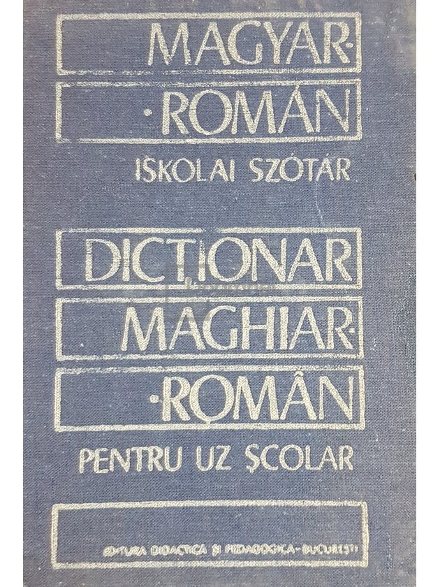 Dictionar maghiar-roman pentru uz scolar