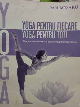 Yoga pentru fiecare. Yoga pentru toti