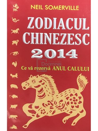 Zodiacul chinezesc 2014
