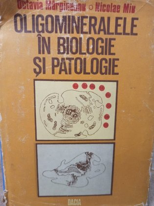 Oligomineralele in biologie si patologie