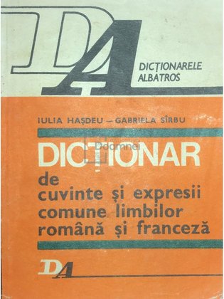 Dicționar de cuvinte și expresii comune limbilor română și franceză