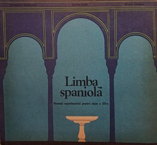 Limba spaniola - Manual experimental pentru clasa a IIIa