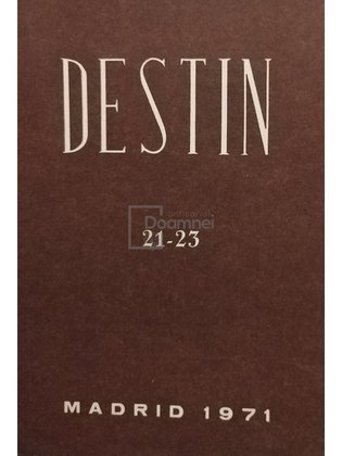 Destin - Revista de cultura romaneasca, caietul nr. 21-23