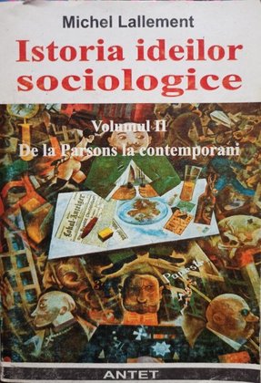 Istoria ideilor sociologice, vol. II