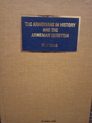 The armenians in history and the armenian question