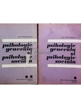 Psihologie generala si psihologie sociala, 2 vol.