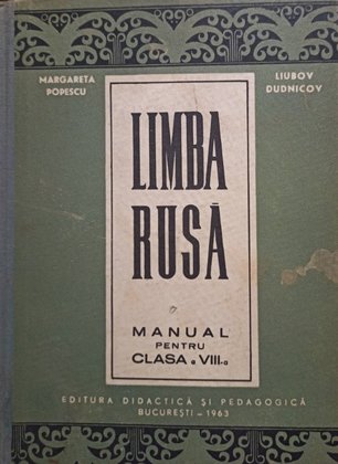 Limba rusa - Manual pentru clasa a VIIIa