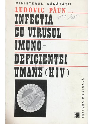 Infecția cu virusul imuno-deficienței umane (HIV)