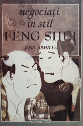 Negociati in stil Feng Shui