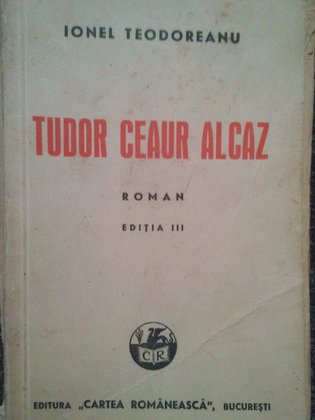Tudor Ceaur Alcaz, editia III