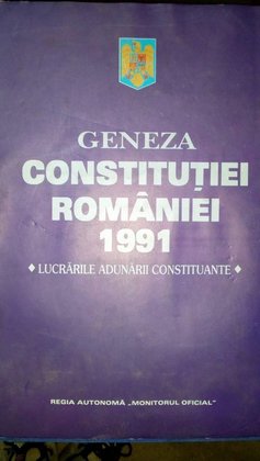 Geneza Constitutiei Romaniei 1991. Lucrarile adunarii constituante