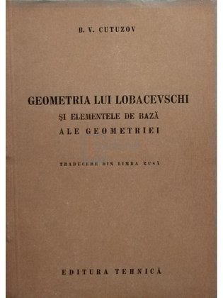 Geometria lui Lobacevschi si elementele de baza ale geometriei