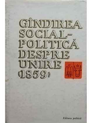 Gandirea social-politica despre Unire (1859)