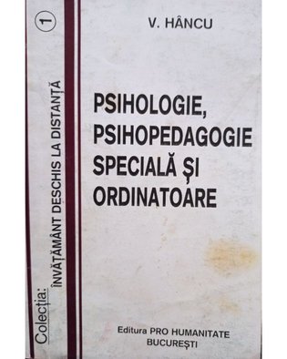 Psihologie, psihopedagogie speciala si ordinatoare