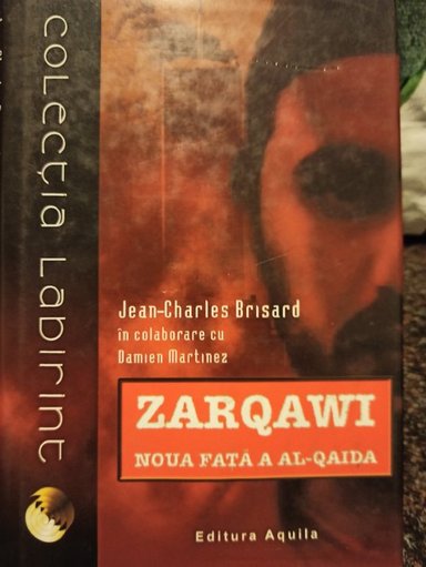 Zarqawi - Noua fata a AlQaida
