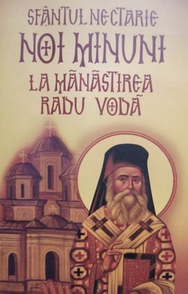 Noi minuni la Manastirea Radu Voda