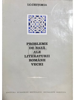 Probleme de bază ale literaturii române vechi (dedicație)