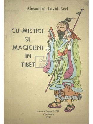 Cu mistici și magicieni în Tibet