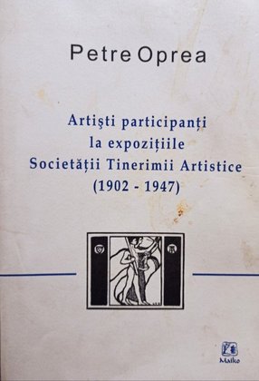 Artisti participanti la expozitiile Societatii Tinerimii Artistice (1902 - 1947)